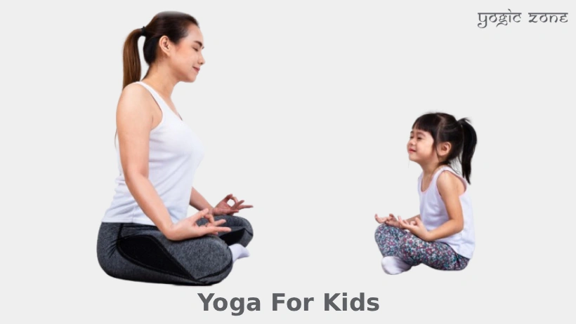 Blog feature image. Yoga for Kids by yogiczone.com