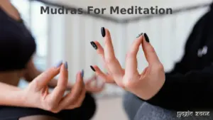 Image of finger positions in Mudras for Meditation